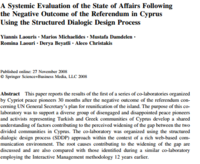 A Systemic Evaluation of the State of Affairs Following the Negative Outcome of the Referendum in Cyprus Using the Structured Dialogic Design Process