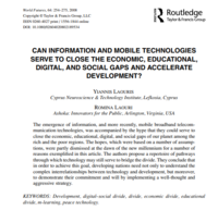 Can Information and mobile technologies serve close the economic, educational, digital and social gaps and accelerate development?